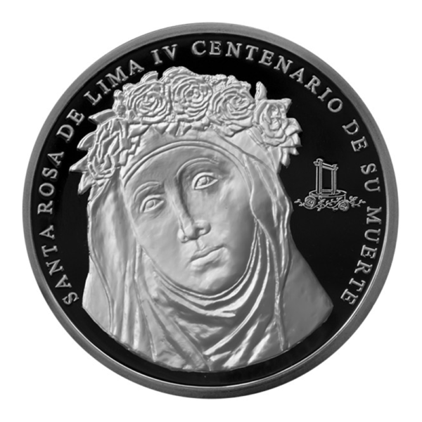 IV CENTENARIO DE LA MUERTE DE SANTA ROSA DE LIMA MONEDA DE PLATA